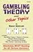 Gambling Theory and Other Topics by Mason Malmuth
