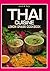 Quick & Easy Thai Cuisine Lemon Grass Cookbook