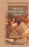 Critical and Historical Essays by Thomas Babington Macaulay
