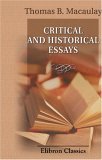 Critical and Historical Essays (Paperback)