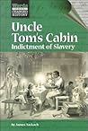 Uncle Tom's Cabin: Indictment of Slavery