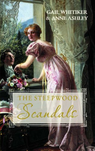 A Most Improper Proposal / A Noble Man (Steepwood Scandals, Vol. 3)