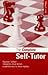 Chess: The Complete Self-Tutor (Algebraic Classics Series)