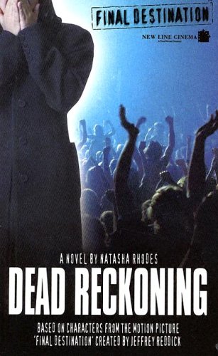 Final Destination #1: Dead Reckoning (Mass Market Paperback)