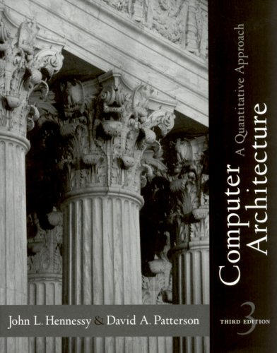 Computer Architecture: A Quantitative Approach, 3rd Edition (Paperback)