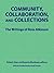 Community, Collaboration, And Collections: The Writings of Ross Atkinson