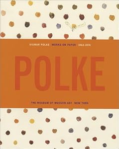 Sigmar Polke: Works On Paper 1963 1974