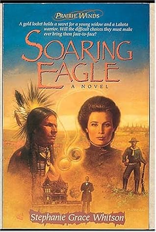 Soaring Eagle (Prairie Winds, #2)