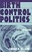 Birth Control Politics in t...
