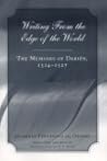 Writing from the Edge of the World: The Memoirs of Darien, 1514-1527