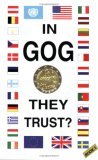 In Gog They Trust?