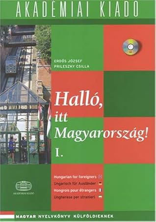 Hallo Itt Magyarorszag Student Book 1 Jozsef Erdos Hallo Itt Magyarorszag Student Book 1 Jozsef Erdos