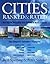 Cities Ranked?& Rated: More than 400 Metropolitan Areas Evaluated in the U.S. and Canada