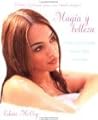 Magia y belleza: ...