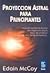 Proyeccion Astral Para Principiantes: Aprenda las Distintas Tecnicas Para Lograr una Amplia Toma de Conciencia de Que Hay Otros Reinos de Existencia (Spanish Edition)