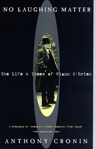 No Laughing Matter: The Life and Times of Flann O'Brien (Hardcover)