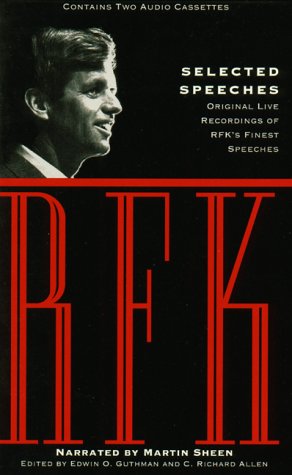 Selected Speeches: Original Live Recordings of RFK's Finest Speeches (Audio Cassette)