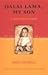 Dalai Lama, My Son: A Mother's Story