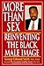 More Than Sex: Reinventing The Black Male Image