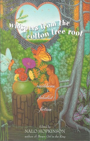 Whispers from the Cotton Tree Root: Caribbean Fabulist Fiction (Paperback)
