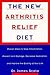 The New Arthritis Relief Di...