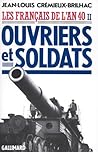Les Français de l'an 40: Ouvriers et soldats (2)