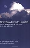 Scarcity and Growth Revisited (Resources for the Future S)