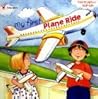 My First Plane Ride (Pop-Up Book)