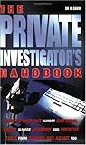 The Private Investigator's Handbook