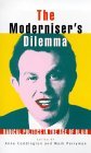 The Moderniser's Dilemma: Radical Politics in the Age of Blair