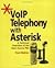 VoIP Telephony with Asterisk