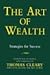 The Art of Wealth: Strategies for Success
