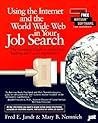Using the Internet and the World Wide Web in Your Job Search