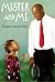 Mister and Me by Kimberly Willis Holt