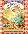 The Mother Goose Cookbook: Rhymes and Recipes for the Very Young