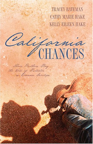 California Chances (California Chances, #1-3)