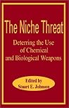 The Niche Threat: Deterring the Use of Chemical and Biological Weapons