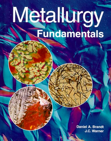 Metallurgy Fundamentals (Hardcover)