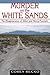 Murder on the White Sands by Corey Recko Murder on the White Sands by Corey Recko