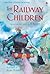 The Railway Children (Usbor...