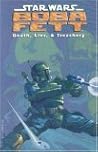 Star Wars: Boba Fett - Death, Lies, & Treachery Star Wars: Boba Fett - Death, Lies, & Treachery