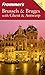 Frommer's Brussels & Bruges with Ghent & Antwerp (Frommer's Complete Guides)