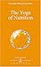 The Yoga of Nutrition by Omraam Mikhaël Aïvanhov
