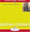 The Perks of Being a Wallflower by Stephen Chbosky