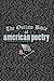 The Outlaw Bible of American Poetry by Alan Kaufman