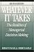 Whatever it Takes: The Real...
