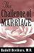 The Challenge of Marriage