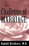 The Challenge of Marriage The Challenge of Marriage