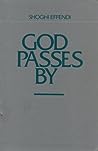God Passes by by Shoghi Effendi