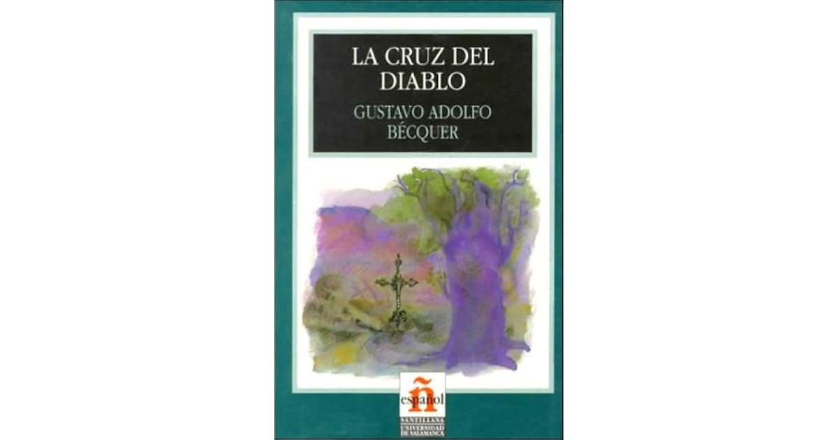 La Cruz Del Diablo En Espanol 3 by Gustavo Adolfo Bécquer